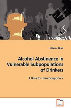 Paperback Alcohol Abstinence in Vulnerable Subpopulations of Drinkers Book