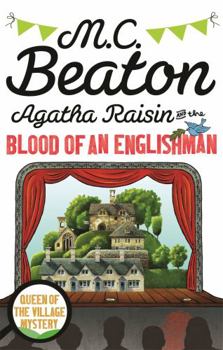 The Blood of an Englishman - Book #25 of the Agatha Raisin