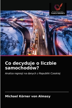 Paperback Co decyduje o liczbie samochodów? [Polish] Book