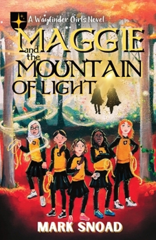 Paperback Maggie and the Mountain of Light Book