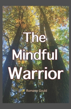 Paperback The Mindful Warrior Book
