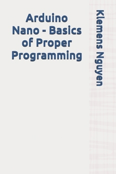 Paperback Arduino Nano - Basics of Proper Programming Book