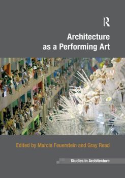 Paperback Architecture as a Performing Art Book