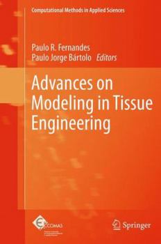 Paperback Advances on Modeling in Tissue Engineering Book