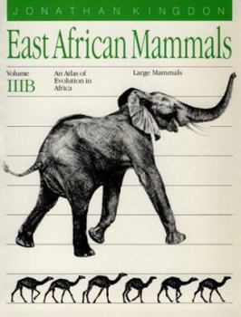 Paperback East African Mammals: An Atlas of Evolution in Africa, Volume 3, Part B: Large Mammals Volume 5 Book