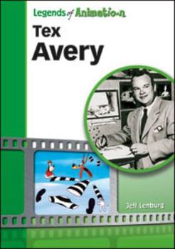 Hardcover Tex Avery: Hollywood's Master of Screwball Cartoons Book