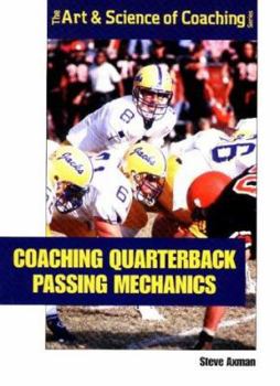 Paperback Coaching Quarterback Passing Mechanics Book