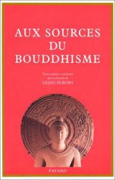 Paperback Aux sources du bouddhisme [French] Book