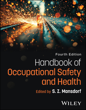 Hardcover Handbook of Occupational Safety and Health Book