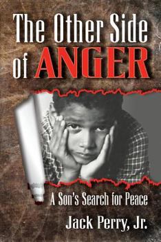 Paperback The Other Side of Anger: A Son's Search for Peace Book