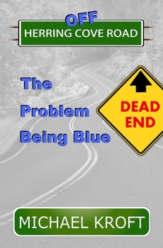 Paperback Off Herring Cove Road: The Problem Being Blue Book