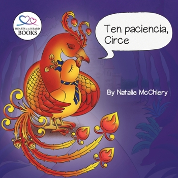 Paperback Ten Paciencia, Circe [Spanish] Book