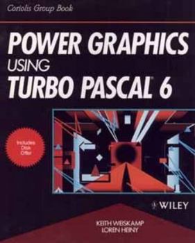 Paperback Power Graphics Using Turbo Pascal? 6 Book