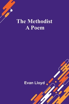 Paperback The Methodist; A Poem Book