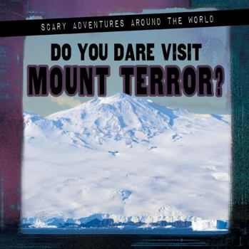 Library Binding Do You Dare Visit Mount Terror? Book
