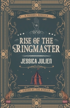 Paperback Rise of the Ringmaster: A Circus of the Stolen Short Story Book