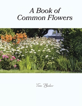 Paperback A Book of Common Flowers Book