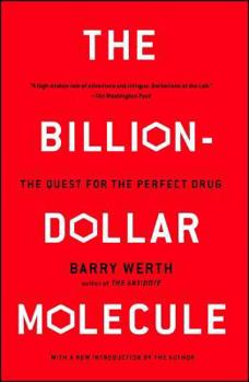 Paperback The Billion-Dollar Molecule: The Quest for the Perfect Drug Book