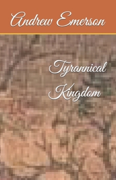 Paperback Tyrannical Kingdom Book