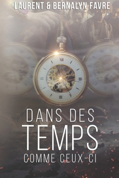 Paperback Dans des temps [French] Book