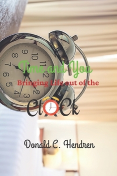 Paperback You and Time: Bringing Life out of the Clock Book