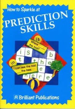 Paperback How to Sparkle at Prediction Skills Book