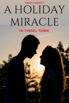 Paperback A Holiday Miracle in Tinsel Town Book