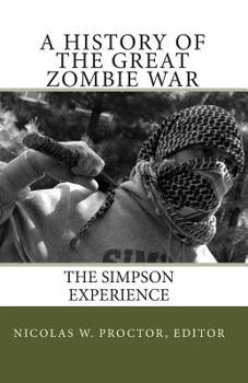 Paperback A History of the Great Zombie War: The Simpson Experience Book