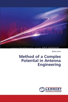 Paperback Method of a Complex Potential in Antenna Engineering Book