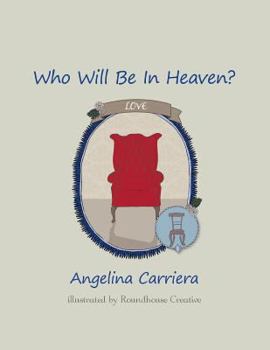 Paperback Who Will Be In Heaven?: the boys' version Book
