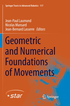 Paperback Geometric and Numerical Foundations of Movements Book