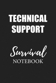 Paperback Technical Support Survival Notebook: Small Undated Weekly Planner for Work and Personal Everyday Use Habit Tracker Password Logbook Music Review Playl Book