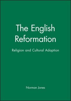 Hardcover The English Reformation: Religion and Cultural Adaptation Book