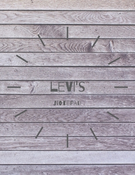 Paperback Levi's Notepad: Personalised Notebook Journal: 8.5 x 11 in, 120 page Wide Ruled Lined Notebook with Margin. Notepad, Personal Diary, T Book