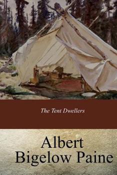 Paperback The Tent Dwellers Book