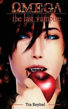Paperback Omega: The Last Vampire [Spanish] Book