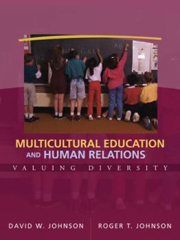 Paperback Multicultural Education and Human Relations: Valuing Diversity Book