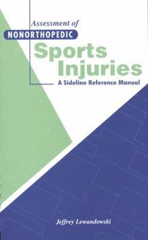 Spiral-bound Assessment of Nonorthopedic Sports Injuries: A Sideline Reference Manual Book