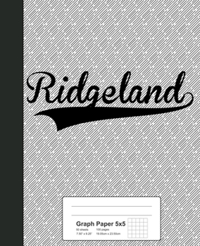 Paperback Graph Paper 5x5: RIDGELAND Notebook Book
