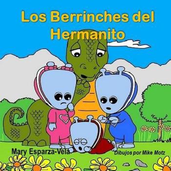 Paperback Los Berrinches del Hermanito [Spanish] Book