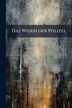 Paperback Das Wesen der Polizei. [German] Book