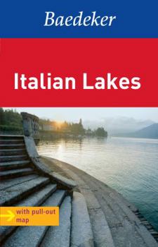 Paperback Baedeker Italian Lakes: Lombardy, Milan [With Map] Book