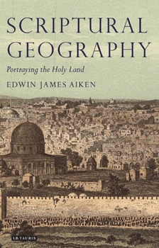 Paperback Scriptural Geography: Portraying the Holy Land Book