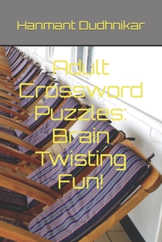 Paperback Adult Crossword Puzzles: Brain Twisting Fun! Book