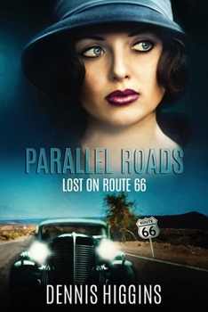 Paperback Parallel Roads (Lost on Route 66) Book