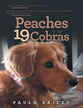 Paperback Peaches Y Las 19 Cobras [Spanish] Book