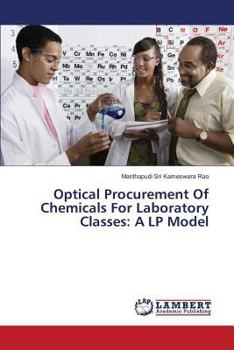Paperback Optical Procurement Of Chemicals For Laboratory Classes: A LP Model Book