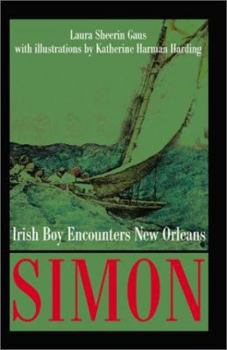 Paperback Simon: Irish Boy Encounters New Orleans Book