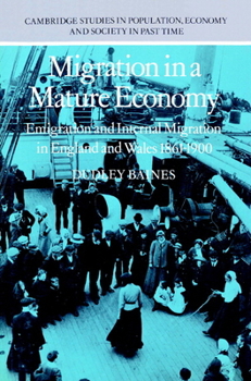 Paperback Migration in a Mature Economy: Emigration and Internal Migration in England and Wales 1861-1900 Book