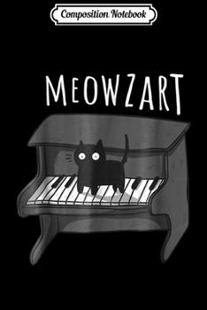 Composition Notebook: Meowzart Classical Music Cat Super Cool Kitty Catgang Journal/Notebook Blank Lined Ruled 6x9 100 Pages